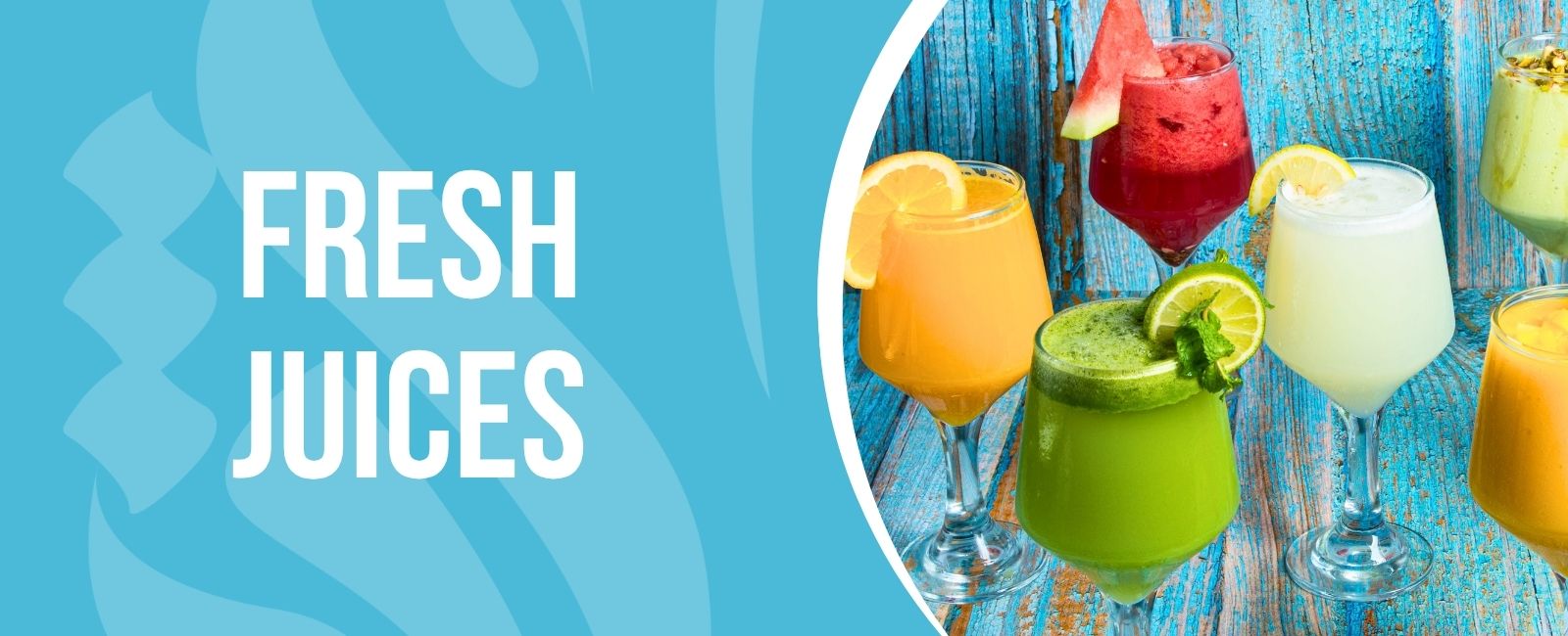 Fresh Juices